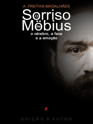 cover image of O Sorriso de Möbius--O Cérebro, a Face e a Emoção